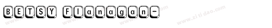 BETSY Flanagan字体转换